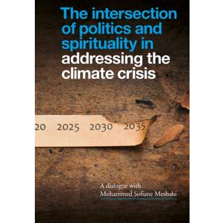 The Intersection of Politics and Spirituality in Addressing the Climate Crisis