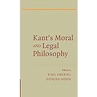 Kant's Moral and Legal Philosophy