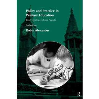 Policy and Practice in Primary Education