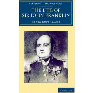 The Life of Sir John Franklin, R.N.