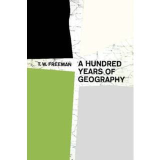 A Hundred Years of Geography