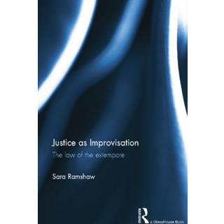 Justice as Improvisation