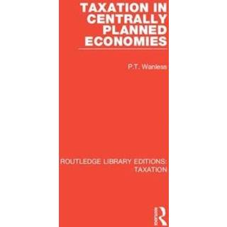 Taxation in Centrally Planned Economies