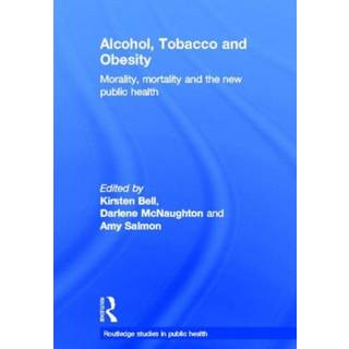 Alcohol, Tobacco and Obesity