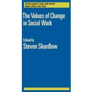 The Values of Change in Social Work