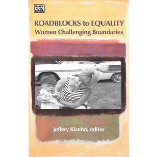 Roadblocks To Equality - Women Challenging Boundaries