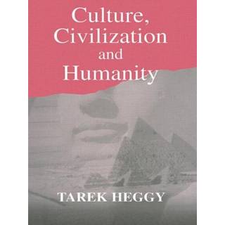 Culture, Civilization, and Humanity