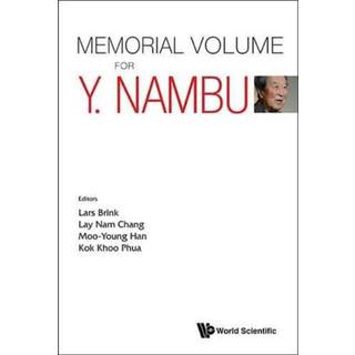 Memorial Volume For Y. Nambu