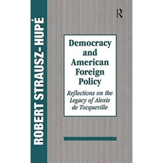 Democracy and American Foreign Policy