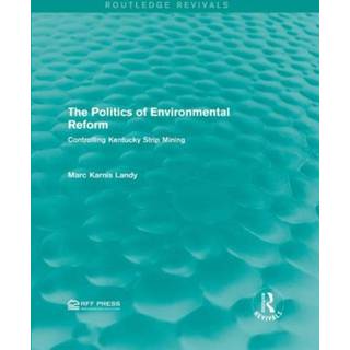The Politics of Environmental Reform