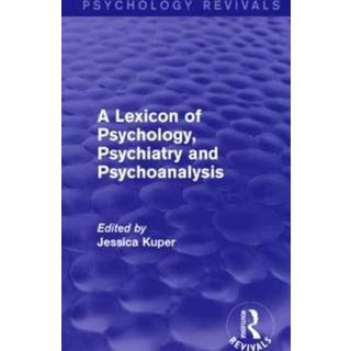 A Lexicon of Psychology, Psychiatry and Psychoanalysis