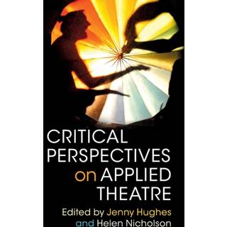 Critical Perspectives on Applied Theatre