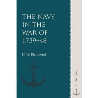 The Navy in the War of 1739–48: Volume 3
