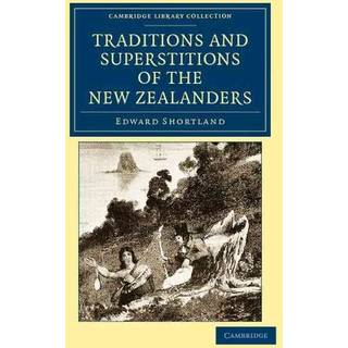 Traditions and Superstitions of the New Zealanders