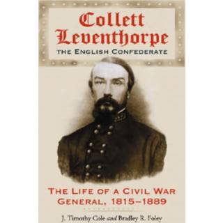 Collett Leventhorpe, the English Confederate