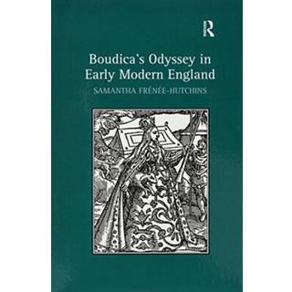 Boudica's Odyssey in Early Modern England