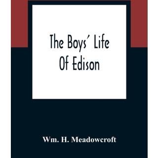 The Boys' Life Of Edison