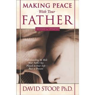 Making Peace With Your Father