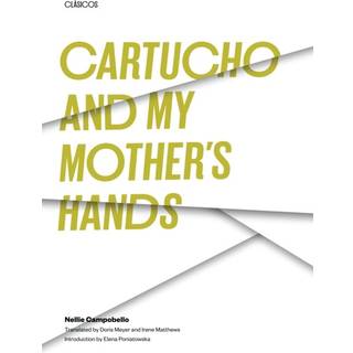 Cartucho and My Mother's Hands