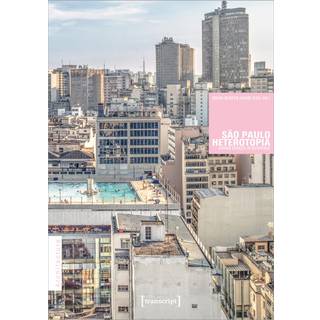 Sao Paulo Heterotopia