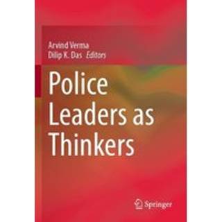 Police Leaders as Thinkers