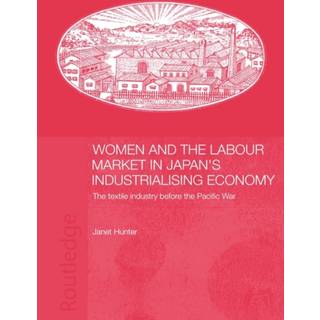 Women and the Labour Market in Japan's Industrialising Economy