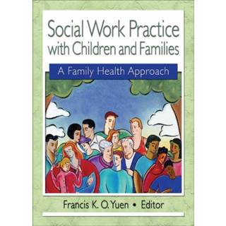 Social Work Practice with Children and Families