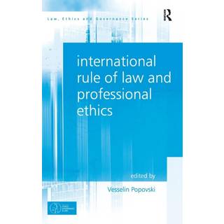 International Rule of Law and Professional Ethics