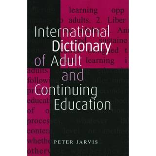 An International Dictionary of Adult and Continuing Education