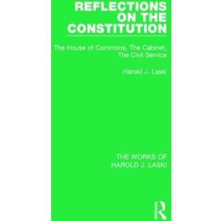 Reflections on the Constitution (Works of Harold J. Laski)