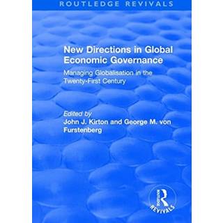 New Directions in Global Economic Governance