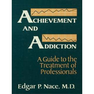 Achievement And Addiction