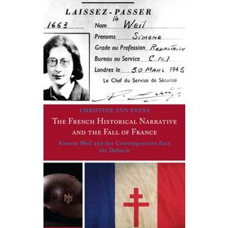 The French Historical Narrative and the Fall of France