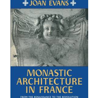 Monastic Architecture in France