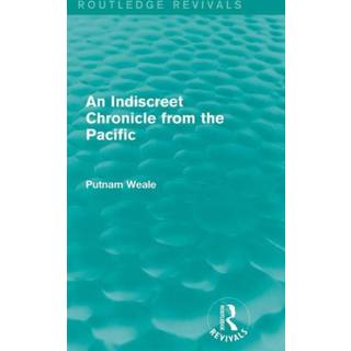 An Indiscreet Chronicle from the Pacific