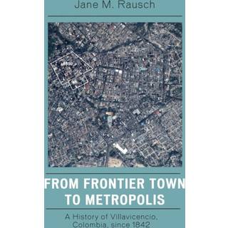 From Frontier Town to Metropolis