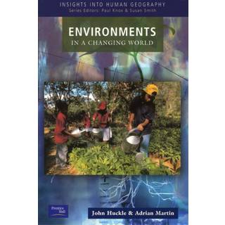 Environments in a Changing World