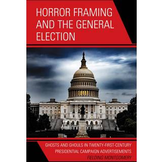 Horror Framing and the General Election
