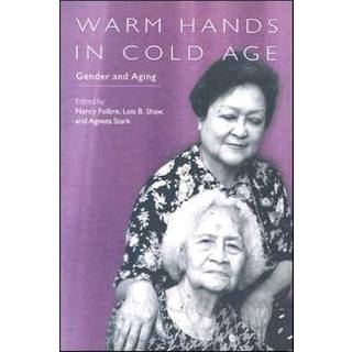 Warm Hands in Cold Age