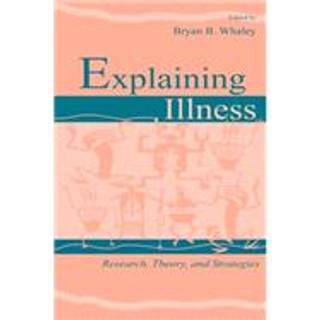 Explaining Illness