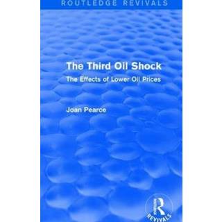The Third Oil Shock (Routledge Revivals)