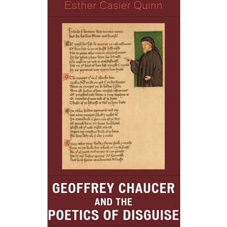 Geoffrey Chaucer and the Poetics of Disguise