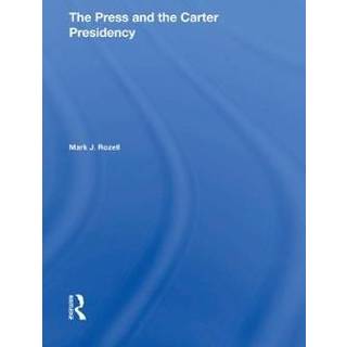 The Press And The Carter Presidency