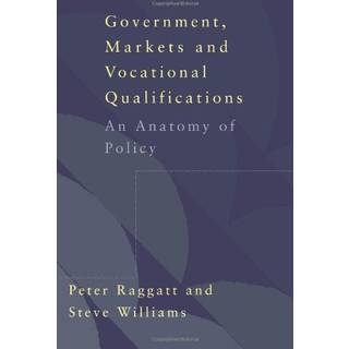 Government, Markets and Vocational Qualifications