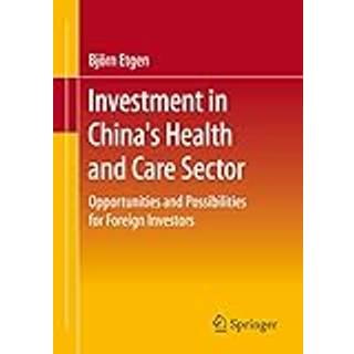 Investment in China's Health and Care Sector