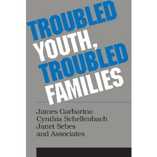 Troubled Youth, Troubled Families