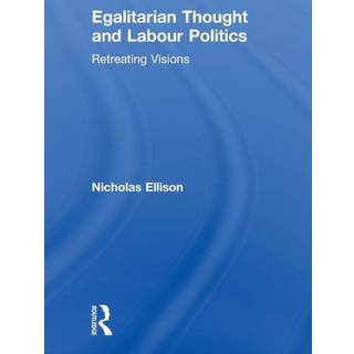 Egalitarian Thought and Labour Politics