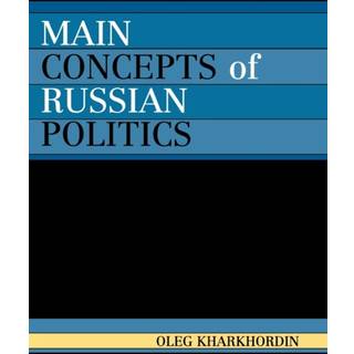 Main Concepts of Russian Politics