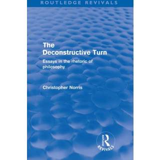 The Deconstructive Turn (Routledge Revivals)