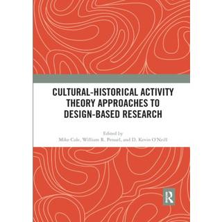 Cultural-Historical Activity Theory Approaches to Design-Based Research